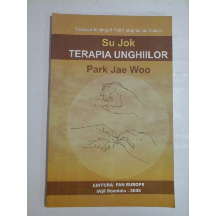 SU JOK TERAPIA UNGHIILOR - PARK JAE WOO SU JOK TERAPIA UNGHIILOR - PARK JAE WOO